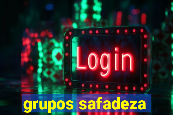 grupos safadeza